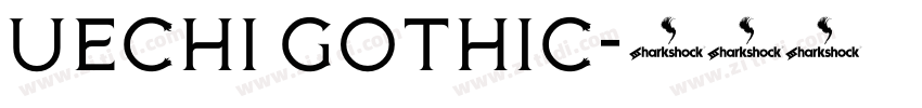 Uechi Gothic字体转换